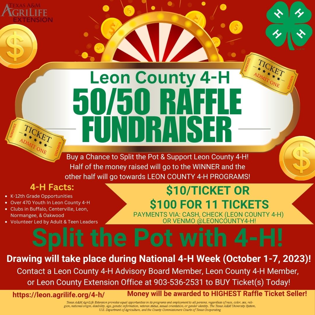 50 50 Raffle- Leon County 4-H Drawing Oct. 1-7, 2023 (1)